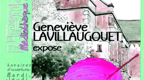 Exposition Geneviève LAVILLAUGOUET