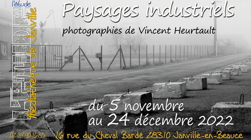 Exposition Paysages industriels