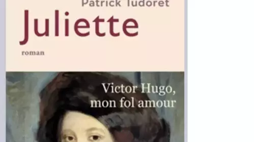 Pièce "Juliette, Victor Hugo mon fol amour de Patrick Tudoret